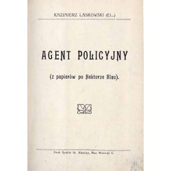 Agent policyjny (z papierów po Hektorze Blau)