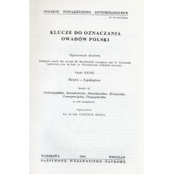 Klucze do oznaczania owadów Polski. Cz.27: Motyle - Lepidoptera. Z.32: Stathmopodidae, Batrachedridae, Blastodacnidae, Momphidae