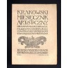 Krakowski Miesięcznik Artystyczny. Organ poświęcony sprawom: Muzeum Narodowego, Towarzystwa Przyjaciół Sztuk Pięknych i Towarzys