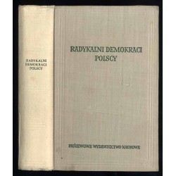 Radykalni demokraci polscy. Wybór pism i dokumentów 1863-1875