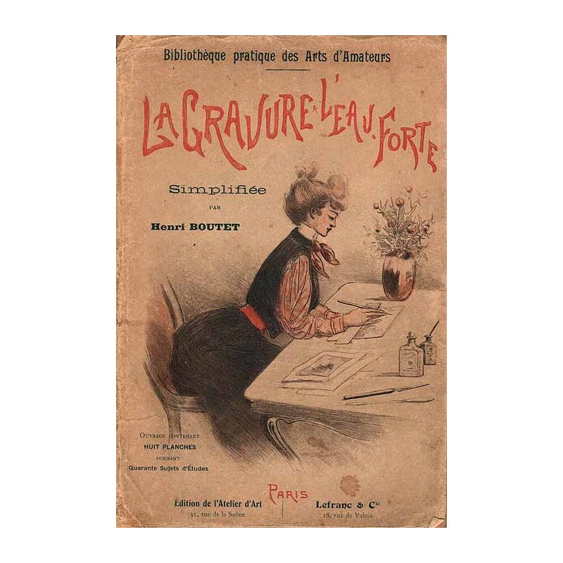 La gravure à l'eau-forte. Simplifiée