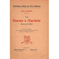La gravure à l'eau-forte. Simplifiée