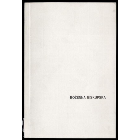 Bożenna Biskupska. Prace 1996-1998. Centrum Rzeźby Polskiej w Orońsku, wrzesień 1998