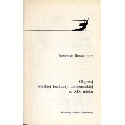 Obyczaj wielkiej burżuazji warszawskiej w XIX wieku