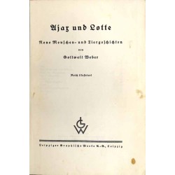 Ajax und Lotte. Neue Menschen- und Tiergeschichten