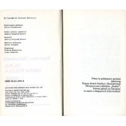Tajna Armia Polska. Znak. Konfederacja Zbrojna. Zarys genezy, organizacji i działalności / dedykacja autora