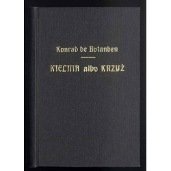 Kielnia albo krzyż. Opowiadania dla ludu katolickiego