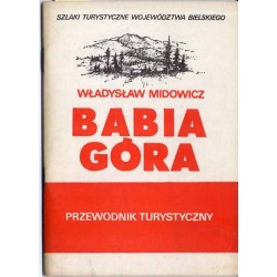 Babia Góra. Przewodnik turystyczny (lato-zima)
