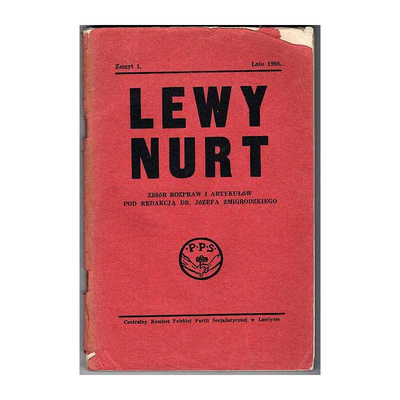 Lewy Nurt. Zbiór rozpraw i artykułów. Z.1 (lato 1966)