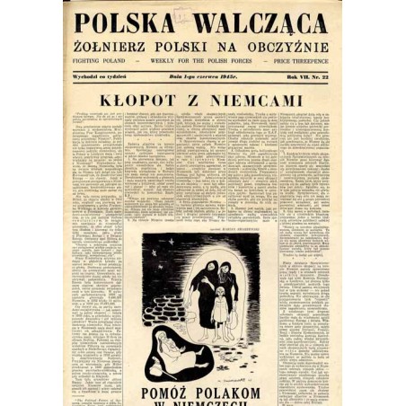 Polska Walcząca - Żołnierz Polski na Obczyźnie. Fighting Poland. Weekly for the Polish Forces. R.7 (1945). Nr 22 (1 czerwca 1945