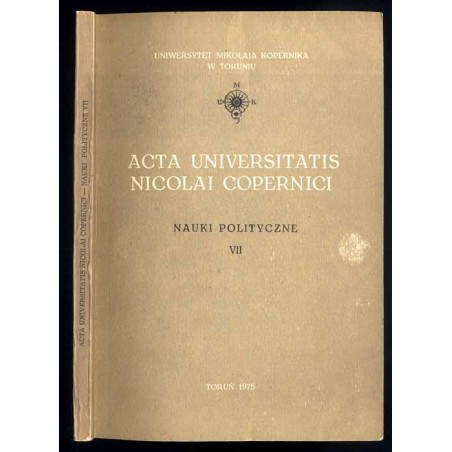 Acta Universitatis Nicolai Copernici. Nauki Humanistyczno-Społeczne. Nauki Polityczne. Zeszyt 7 (1975). (Seria główna). Zeszyt 6