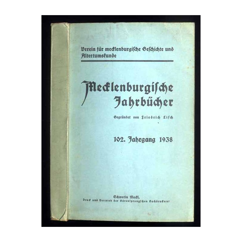 Mecklenburgische Jahrbücher. 102. Jahrgang 1938