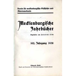 Mecklenburgische Jahrbücher. 102. Jahrgang 1938