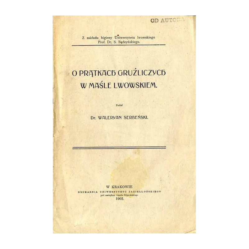 O prątkach gruźliczych w maśle lwowskiem