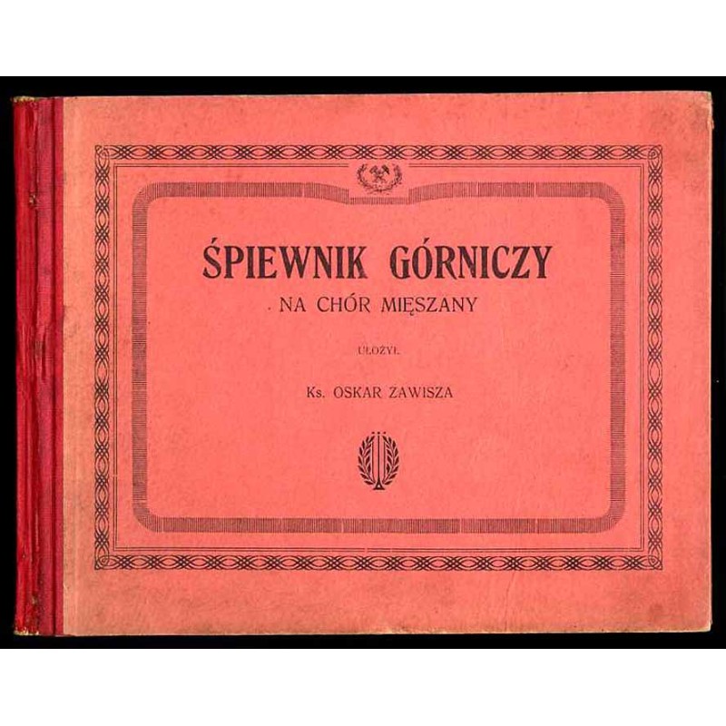 Śpiewnik górniczy na chór mięszany