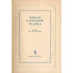Szkice z dziejów Śląska