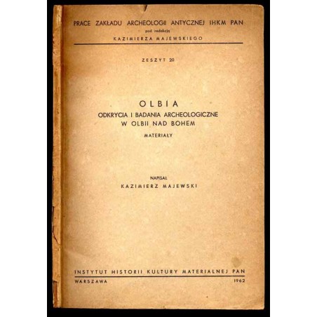 Olbia. Odkrycia i badania archeologiczne w Olbii nad Bohem. Materiały