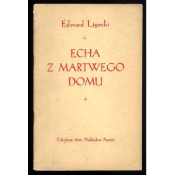 Echa z martwego domu