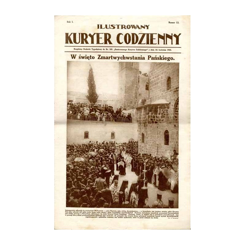 Ilustrowany Kurier Codzienny. Bezpłatny dodatek tygodniowy "Ilustrowanego Kuriera Codziennego" do nr 103. R.1 (1925). Nr 13 (12