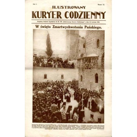 Ilustrowany Kurier Codzienny. Bezpłatny dodatek tygodniowy "Ilustrowanego Kuriera Codziennego" do nr 103. R.1 (1925). Nr 13 (12