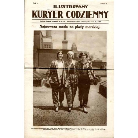 Ilustrowany Kurier Codzienny. Bezpłatny dodatek tygodniowy "Ilustrowanego Kuriera Codziennego" do nr 184. R.1 (1925). Nr 25 (6 l