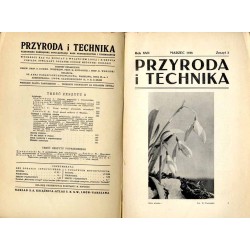 Przyroda i Technika. Czasopismo, poświęcone popularyzacji nauk przyrodniczych i technicznych. R.17 (1938). Z. 3 (Marzec 1938)