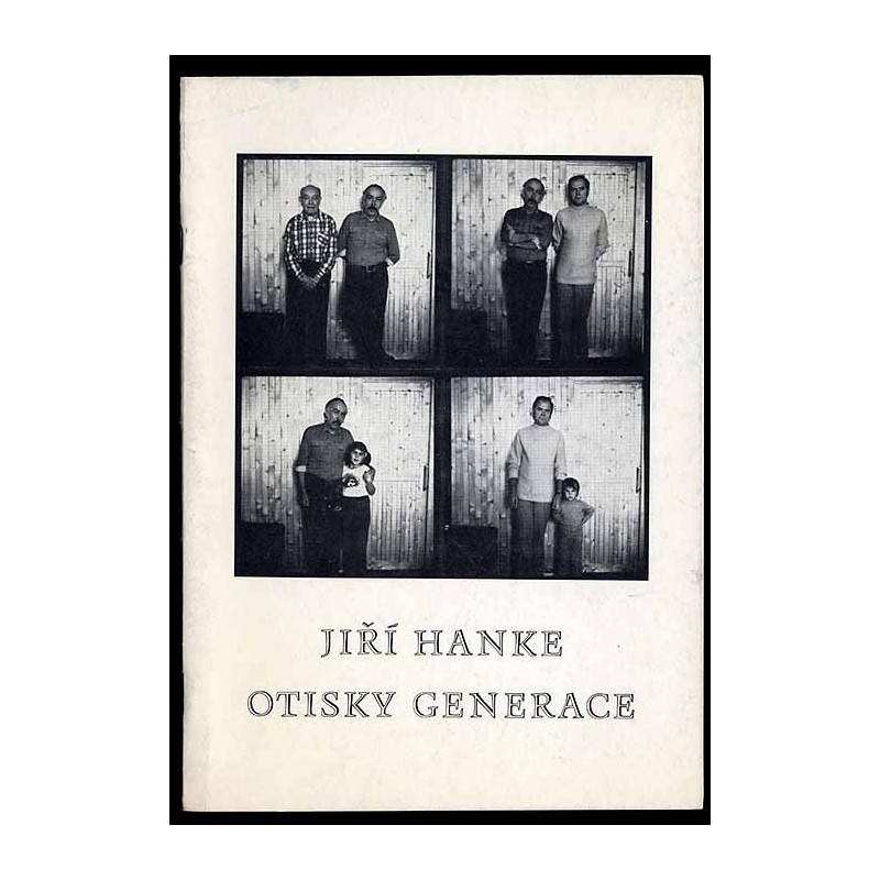 Jiří Hanke. Otisky Generace
