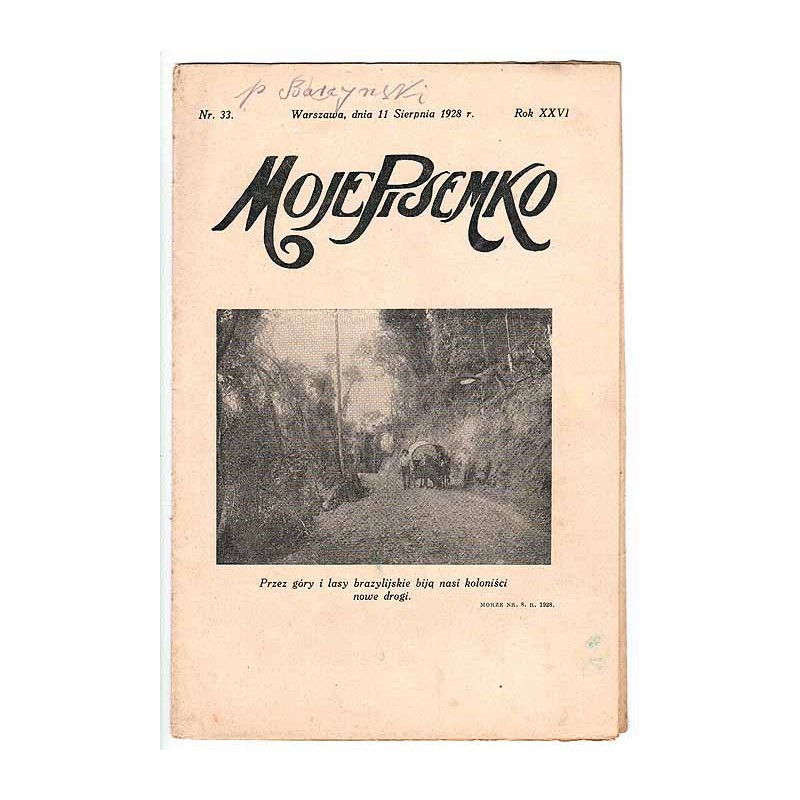 Moje Pisemko. R.26 (1928). Nr 33 (11 sierpnia 1928)