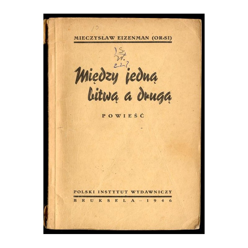 Między jedną bitwą a drugą. Powieść