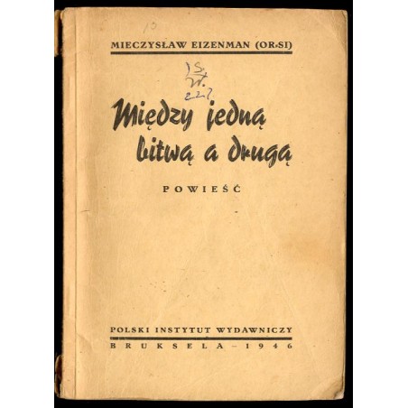 Między jedną bitwą a drugą. Powieść