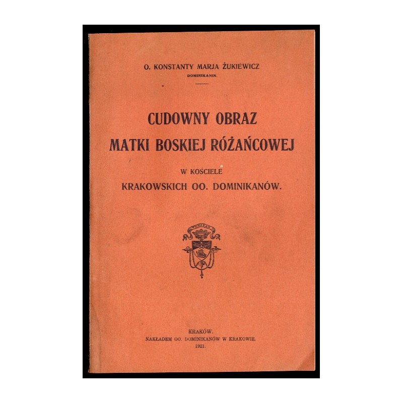 Cudowny obraz Matki Boskiej Różańcowej w kościele krakowskich Dominikanów