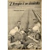 Z Kraju i ze Świata. Przegląd ilustrowany "Gońca Warszawskiego". R.2 (1937). Nr 31 (1 sierpnia 1937) / Odpoczynek żniwiarzy