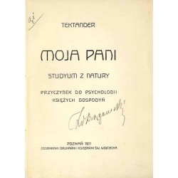 Moja pani. Studyum z natury. Przyczynek do psychologii księżych gospodyń