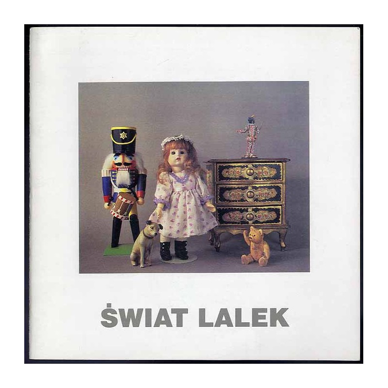 Świat lalek z kolekcji Henryka Tomaszewskiego