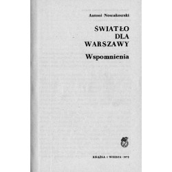 Światło dla Warszawy. Wspomnienia