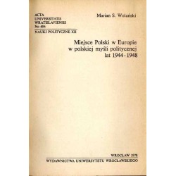 Miejsce Polski w Europie w polskiej myśli politycznej lat 1944-1948