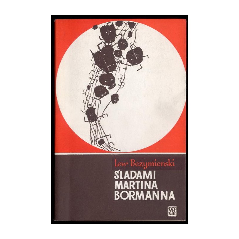 Śladami Martina Bormanna
