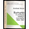 Rumunia w polityce wielkich mocarstw 1944-1947