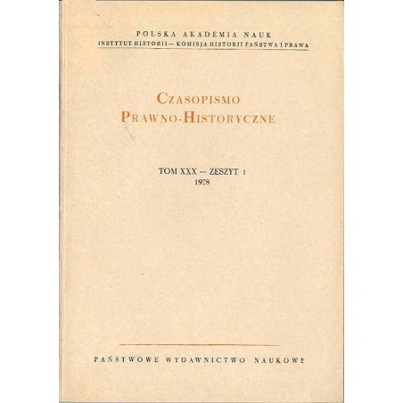 Czasopismo Prawno-Historyczne. T.30 (1978). Z.1