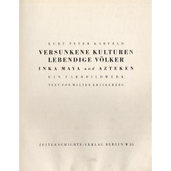 Versunkene Kulturen lebendige Völker Inka Maya und Azteken