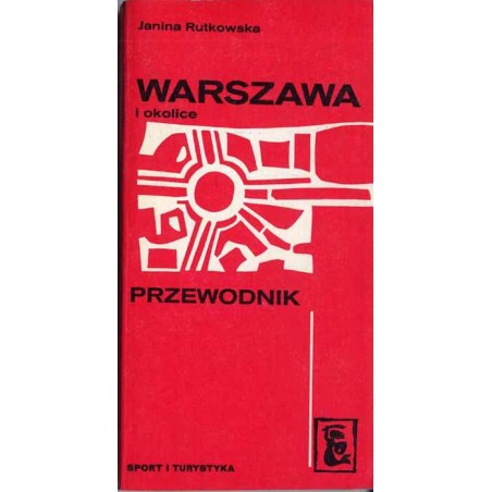 Warszawa i okolice. Przewodnik
