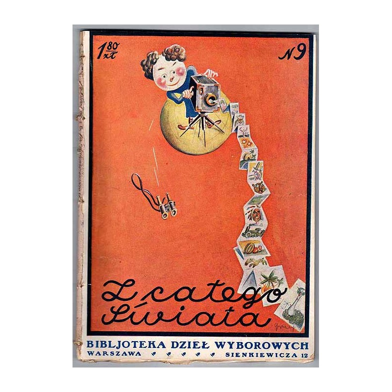 Z Całego Świata. Polski magazyn ilustrowany. Nr 9 (1925). [Kazimierz Grus]