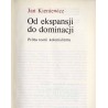 Od ekspansji do dominacji. Próba teorii kolonializmu