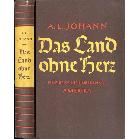 Das Land ohne Herz. Eine Reise ins unbekannte Amerika