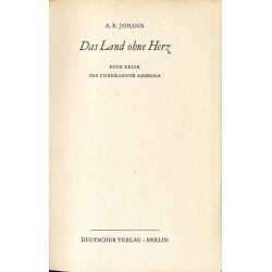 Das Land ohne Herz. Eine Reise ins unbekannte Amerika