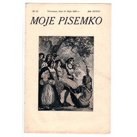 Moje Pisemko. R.28 (1930). Nr 22 (31 maja 1930)