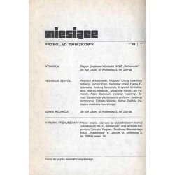 Miesiące. Przegląd związkowy. 1981. Nr 1: Lubelski lipiec 1980