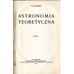 Astronomia teoretyczna. T.2
