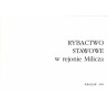 Rybactwo stawowe w rejonie Milicza