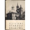 Ulicami starego Krakowa